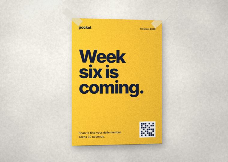 Pocket poster: Week six is coming
